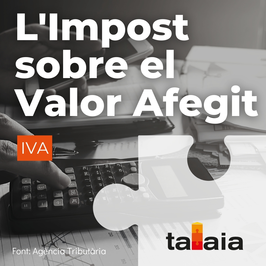 L’Impost sobre el Valor Afegit