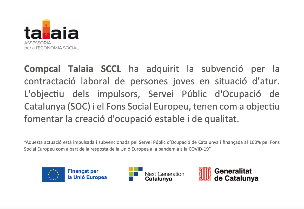 Compcal Talaia SCCL ha adquirit la subvenció per la contractació laboral de persones joves en situació d’atur